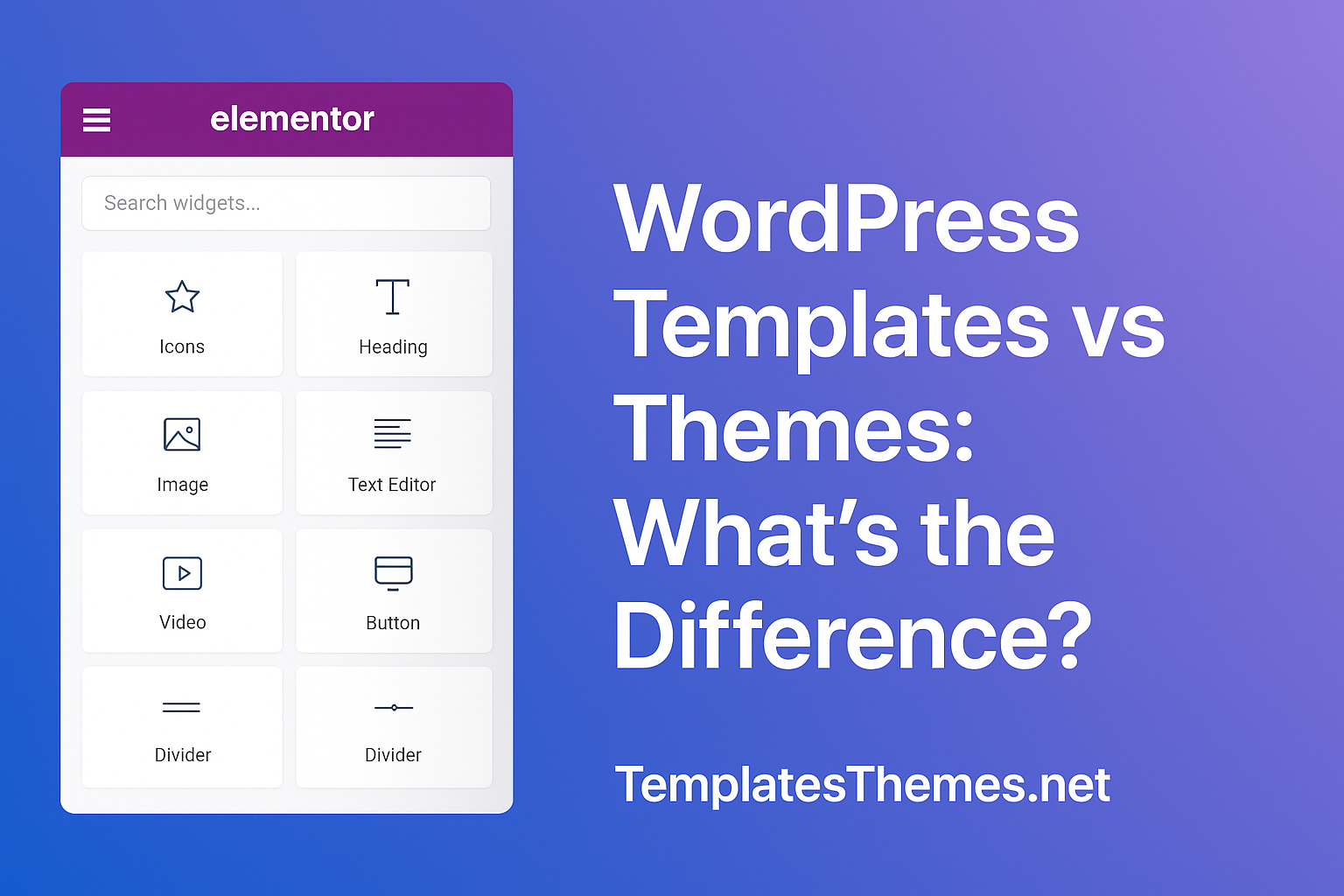 WordPress Template vs Theme Whats the Difference